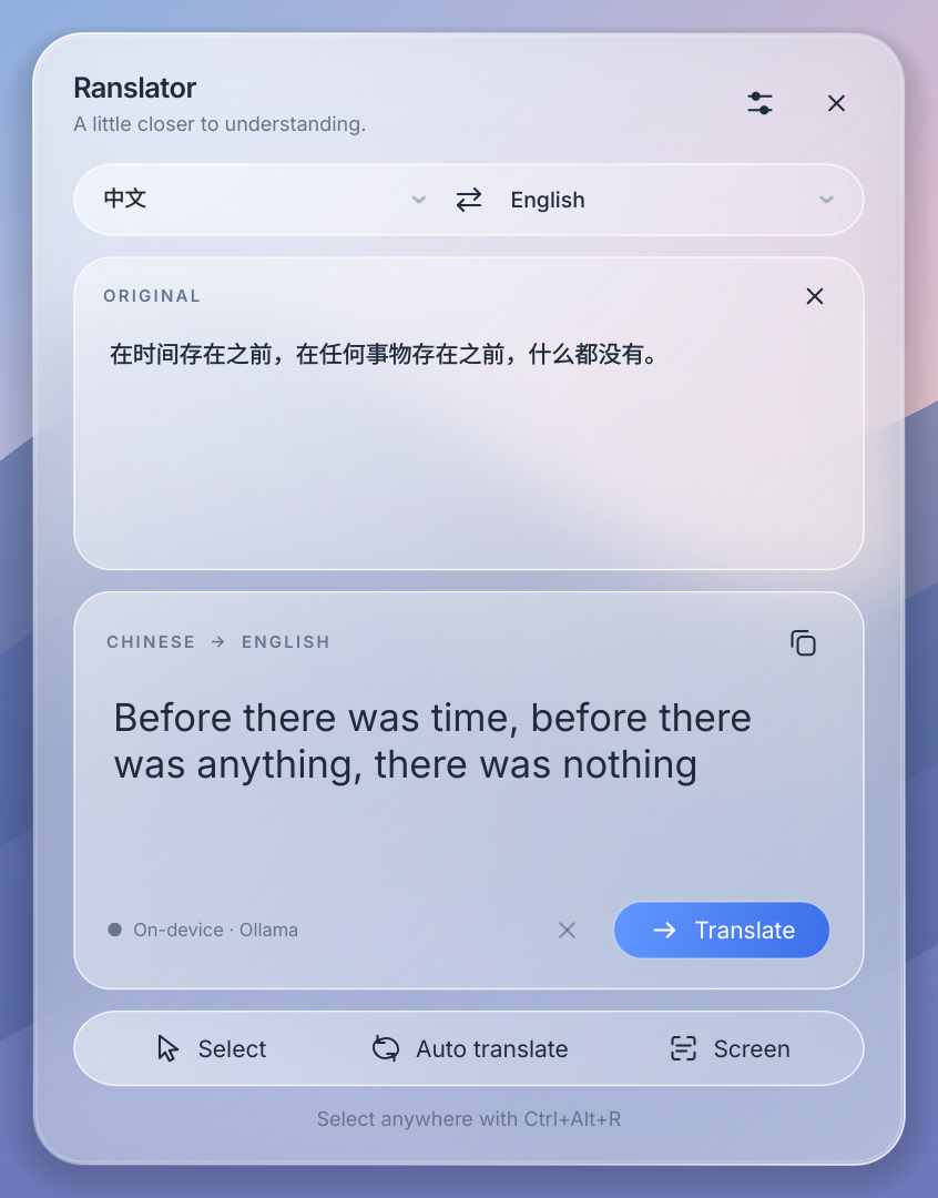 Ranslator’s light interface with a Chinese passage and its English translation using a local Ollama model.